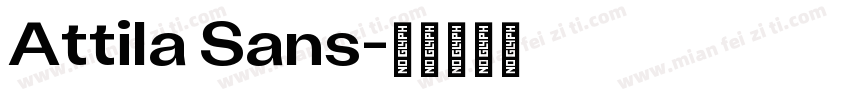 Attila Sans字体转换